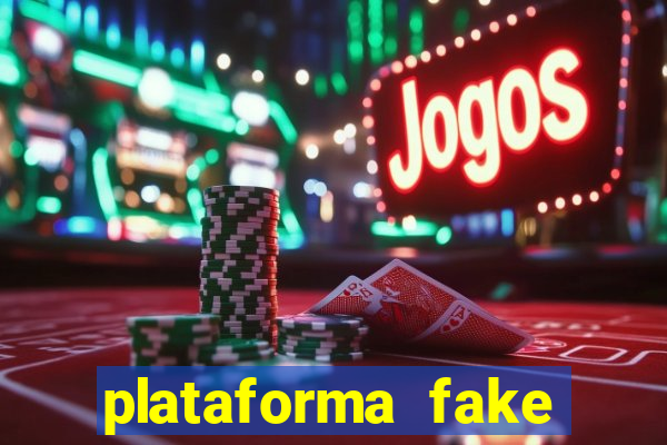 plataforma fake para brincar